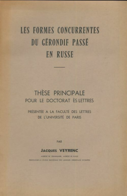 Livrenpoche : Les formes concurrentes du gérondif passé en russe - Jacques Veyrenc - Livre