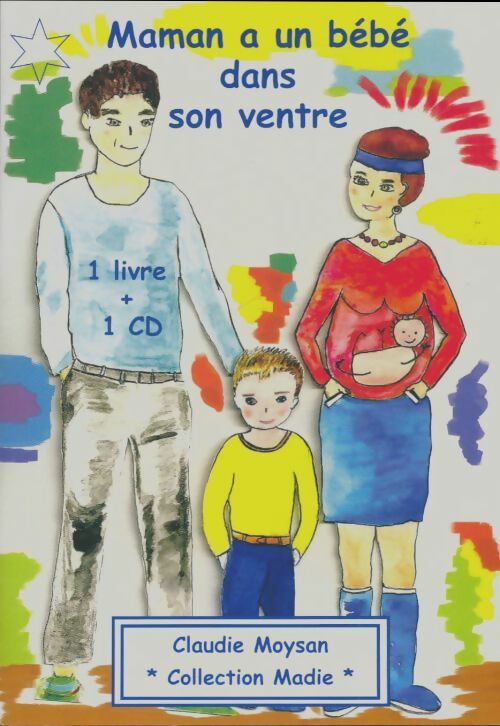 Livrenpoche : Maman a un bébé dans son ventre - Claudie Moysan - Livre