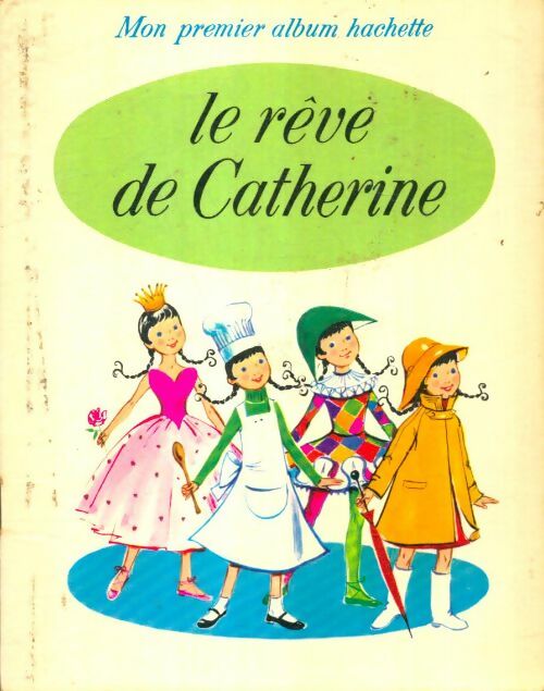 Livrenpoche : Le rêve de Catherine - Jeanne Hives - Livre