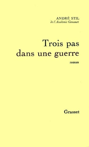 Livrenpoche : Trois pas dans une guerre - André Stil - Livre