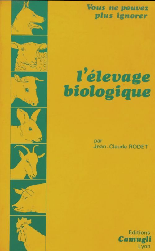 Livrenpoche : L'élevage biologique - Jean-Claude Rodet - Livre