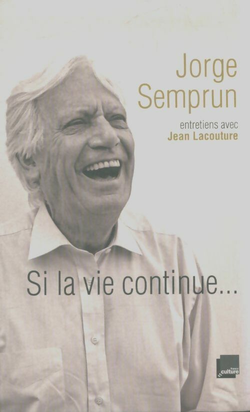Livrenpoche : Si la vie continue - Jorge Semprun - Livre