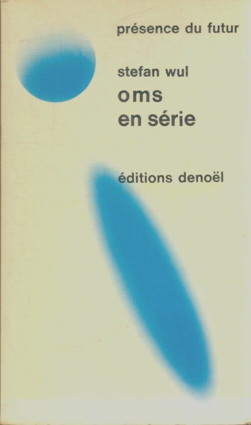 Livrenpoche : Oms en série - Stefan Wul - Livre