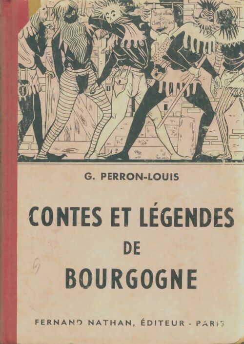 Livrenpoche : Contes et légendes de Bourgogne - G. Perron-Louis - Livre