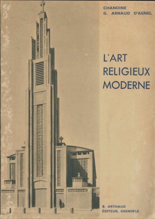 Livrenpoche : L'art religieux moderne - G Arnaud D'Agnel - Livre