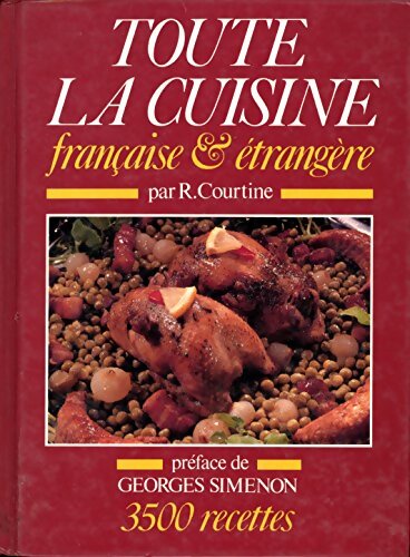 Livrenpoche : Toute la cuisine française et étrangère - Robert Jullien Courtine - Livre