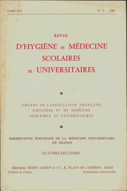 Livrenpoche : Revue d'hygiène et médecine scolaires et universitaires Tome XXI n°4 - Collectif - Livre