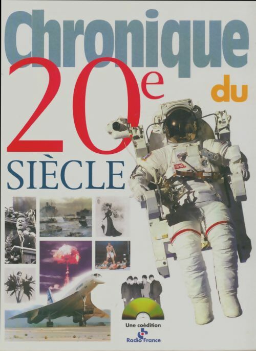 Livrenpoche : Chronique du 20e siècle - Collectif - Livre