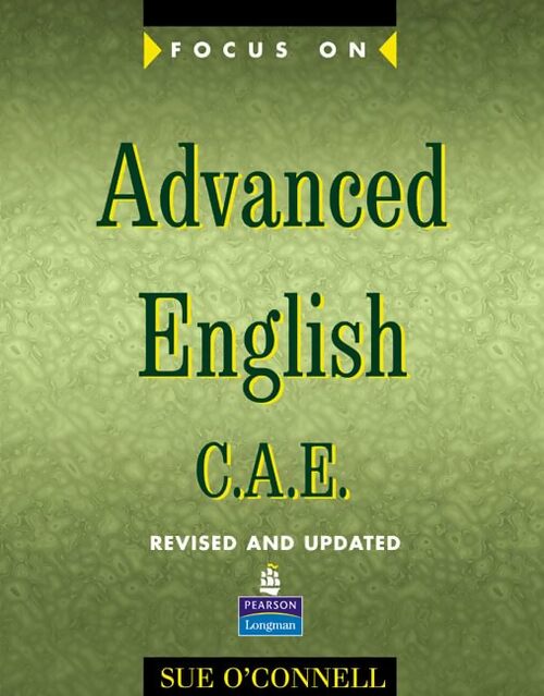 Livrenpoche : Focus on advanced english CAE - Sue O'Connell - Livre