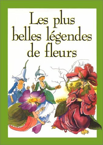 Livrenpoche : Les plus belles légendes de fleurs - Vratislav Stovícek - Livre