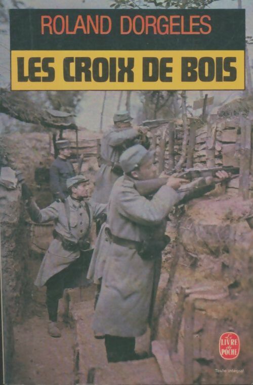 Livrenpoche : Les croix de bois - Roland Dorgelès - Livre