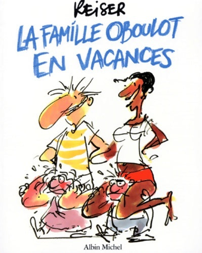 Livrenpoche : La famille Oboulot en vacances - Reiser - Livre