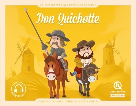 Livrenpoche : Don Quichotte : D'après l'oeuvre de Miguel de Cervantes - Madame Marine BREUIL-SALLES - Livre