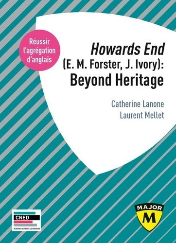 Livrenpoche : Agrégation anglais 2021. Howards End : Beyond héritage - Laurent Mellet - Livre