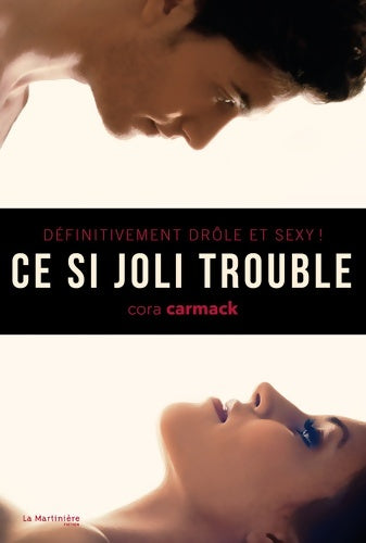 Livrenpoche : Ce si joli trouble : Définitivement drôle et sexy ! - Cora Carmack - Livre