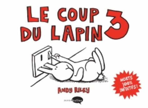 Livrenpoche : Le coup du lapin : Tome III - Andy Riley - Livre