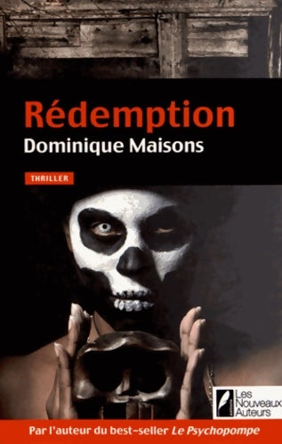 Livrenpoche : Rédemption : Par l'auteur du best-seller Le Psychopompe - Dominique Maisons - Livre