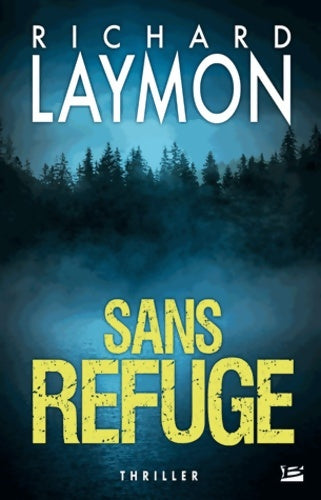 Livrenpoche : Sans refuge - Richard Laymon - Livre