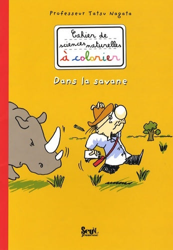 Livrenpoche : Cahier de sciences naturelles à colorier : Dans la savane - Tatsu Nagata - Livre