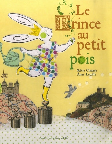 Livrenpoche : Le Prince au petit pois - Sylvie Chausse - Livre