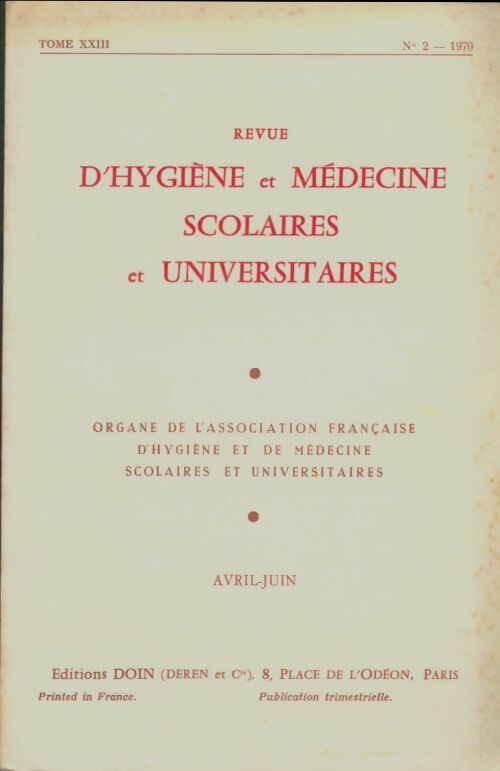 Livrenpoche : Revue d'hygiène et médecine scolaires et universitaires Tome XXIII n°2 - Collectif - Livre