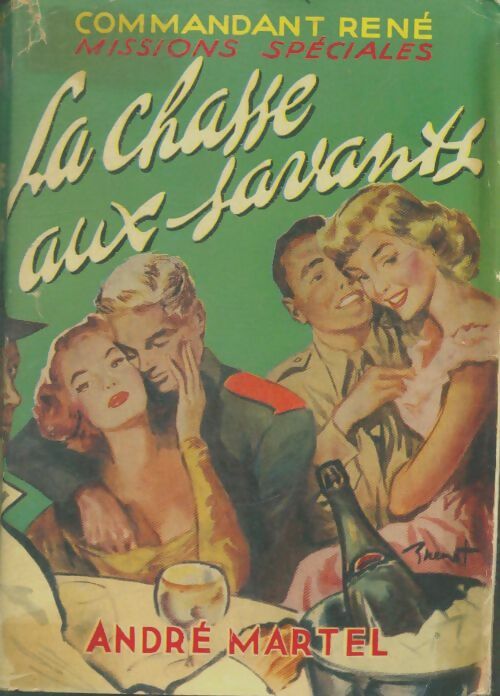 Livrenpoche : Missions spéciales Tome IV : La chasse aux savants - Commandant René - Livre