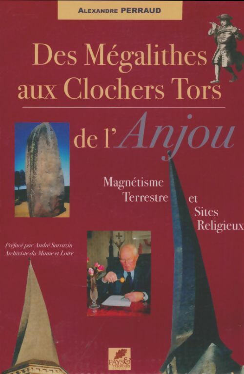 Livrenpoche : Des mégalithes aux cloches Tors de l'Anjou - Alexandre Perraud - Livre