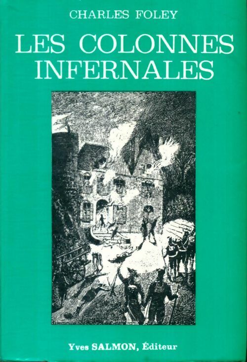 Livrenpoche : Les colonnes infernales - Charles Foley - Livre