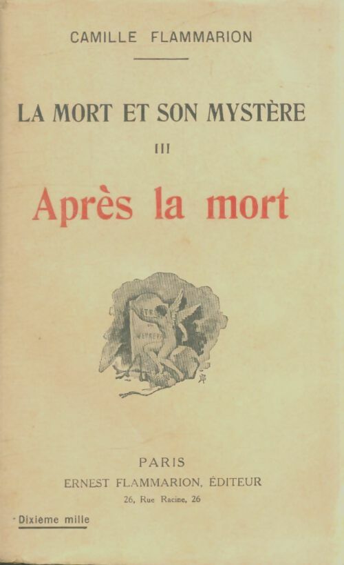 Livrenpoche : La mort et son mystère Tome III : Après la mort - Camille Flammarion - Livre