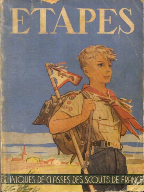 Livrenpoche : Étapes : Techniques de classes des scouts de France - Pierre Pierre; Joubert - Livre