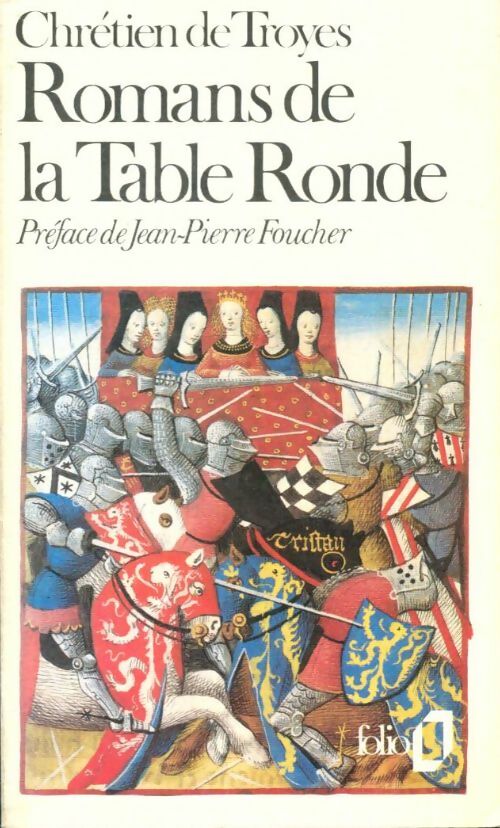 Livrenpoche : Romans de la Table Ronde - Chrétien De Troyes - Livre