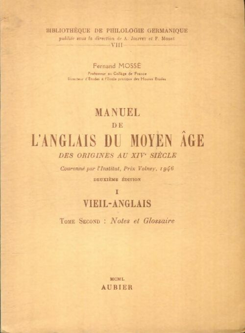 Livrenpoche : Manuel de l'anglais du Moyen Age Tome I : Vieil-anglais - Fernand Mossé - Livre