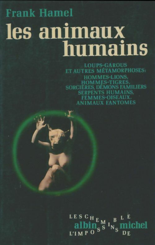 Livrenpoche : Les animaux humains - Frank Hamel - Livre