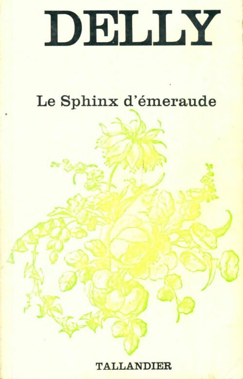 Livrenpoche : Le sphinx d'émeraude - Delly - Livre