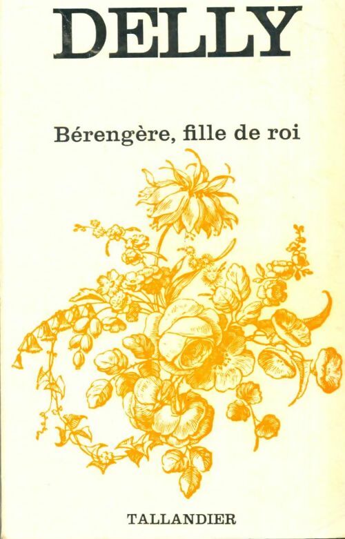 Livrenpoche : Bérengère, fille de roi - Delly - Livre