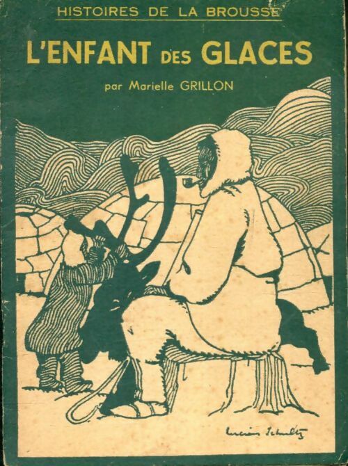 Livrenpoche : L'enfant des glaces - Marielle Grillon - Livre