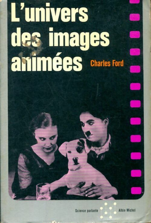 Livrenpoche : L'univers des images animées - Charles Ford - Livre