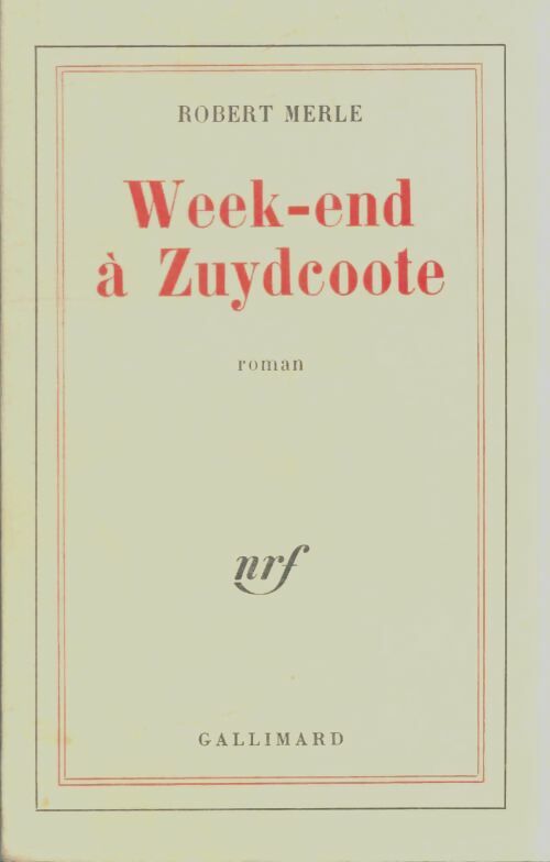 Livrenpoche : Week-end à Zuydcoote - Robert Merle - Livre