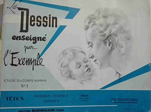 Livrenpoche : Le dessin enseigné par l'exemple : Etude du corps humain n°1 - Albert Genta - Livre