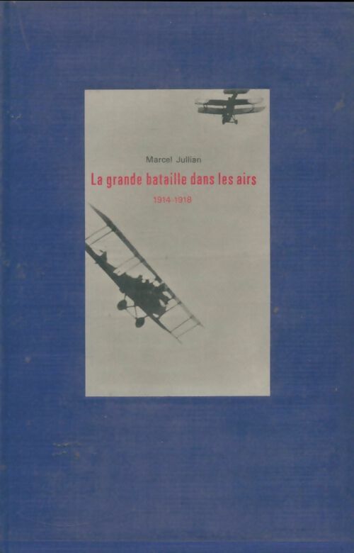 Livrenpoche : La grande bataille dans les airs - Marcel Jullian - Livre