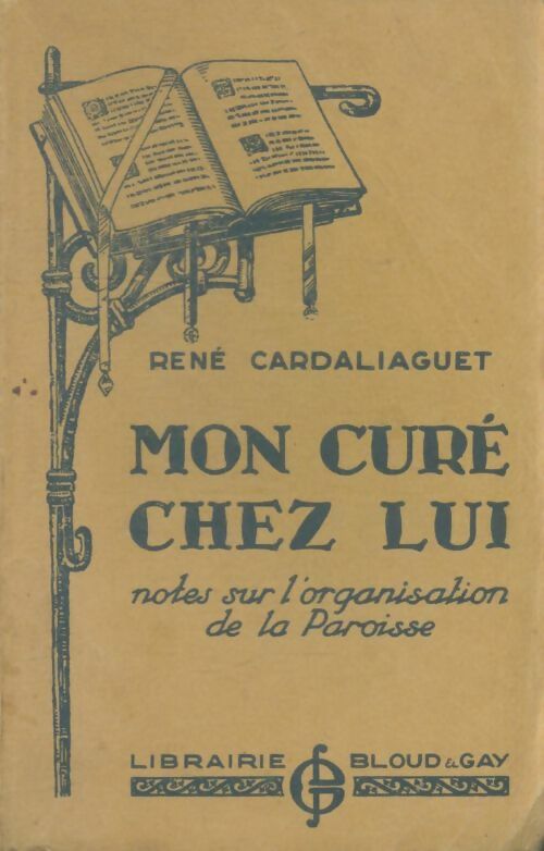 Livrenpoche : Mon curé chez lui - René Cardaliaguet - Livre