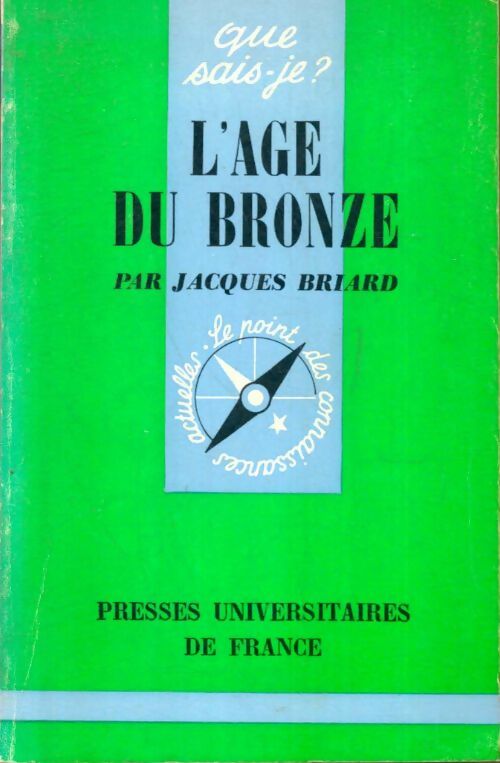 Livrenpoche : L'âge du bronze - Jacques Briard - Livre