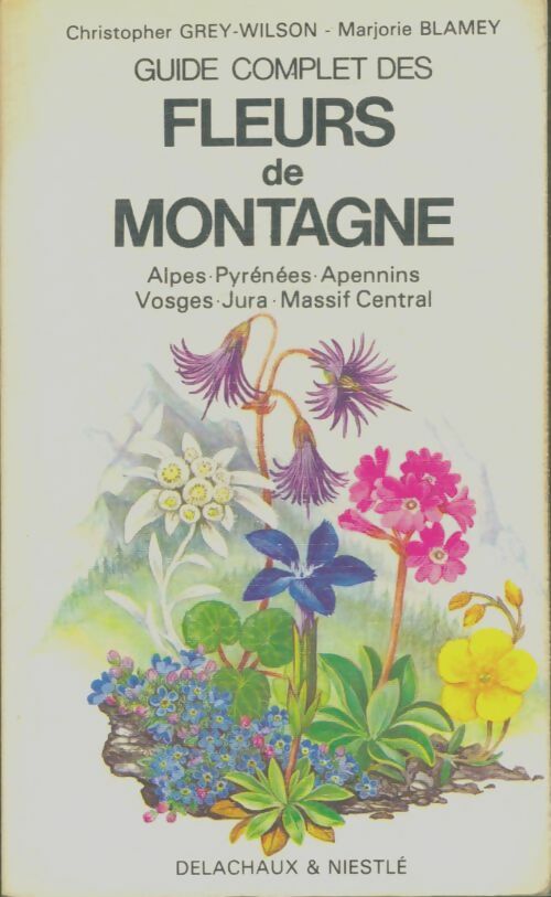 Livrenpoche : Guide des fleurs de montagne - Marjorie Blamey - Livre