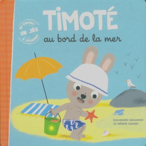 Livrenpoche : Timoté au bord de la mer - Emmanuelle Massonaud - Livre