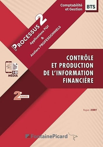Livrenpoche : Contrôle et production de l'information financière BTS CG 2e année : Processus 2 - Hugues Jenny - Livre