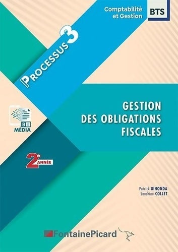Livrenpoche : Gestion des obligations fiscales : Processus 3 BTS CG 2e année - Patrick Bihonda - Livre