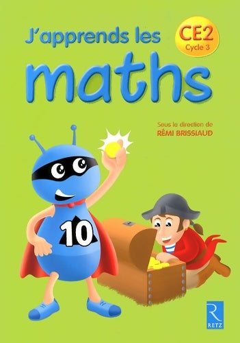 Livrenpoche : J'apprends les maths CE2 - François Lelièvre - Livre