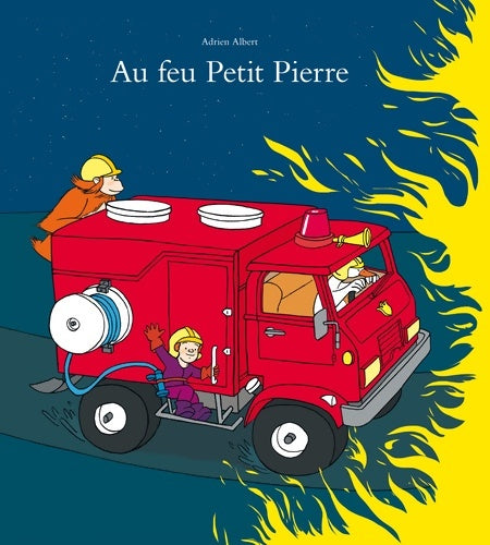 Livrenpoche : Au feu Petit Pierre - Adrien Albert - Livre