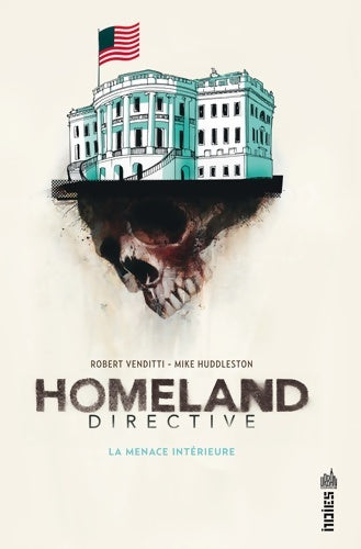 Livrenpoche : HOMELAND DIRECTIVE Tome - Venditti Robert - Livre