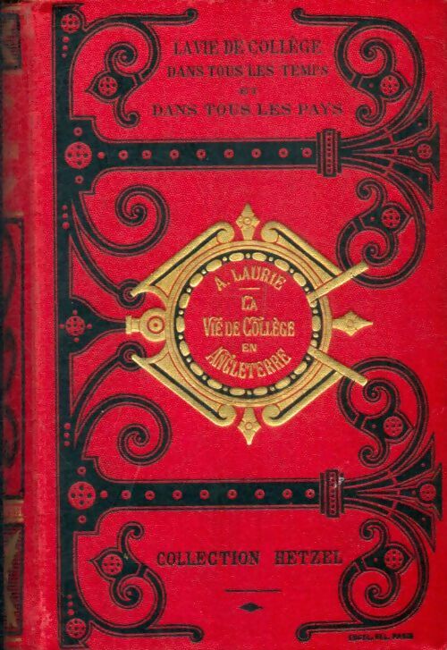 Livrenpoche : La vie de collège en Angleterre - A. Laurie - Livre